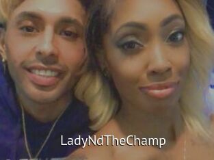 LadyNdTheChamp Zizi X