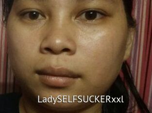 LadySELFSUCKERxxl
