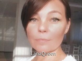 LanaQueen
