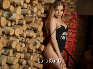 LaraKush