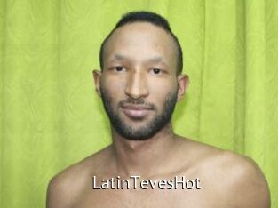 LatinTevesHot