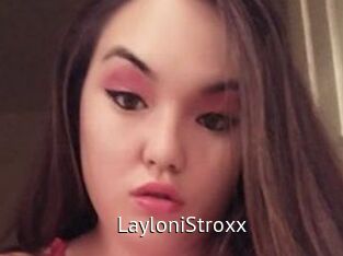 LayloniStroxx