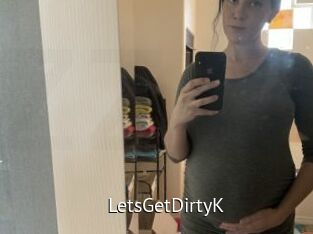 LetsGetDirtyK