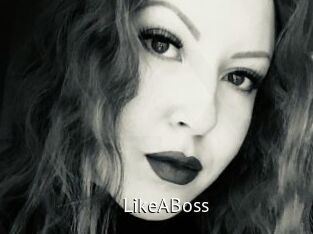 LikeABoss
