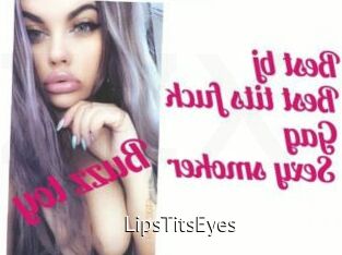 LipsTitsEyes Zizi X