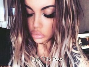 Lips_Tits_Eyes Zizi X