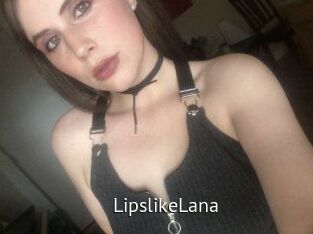 LipslikeLana Zizi X
