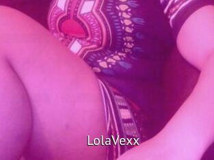 LolaVexx