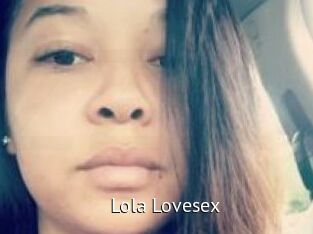 Lola_Lovesex