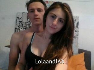LolaandJAX