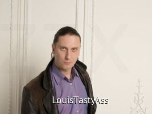 LouisTastyAss
