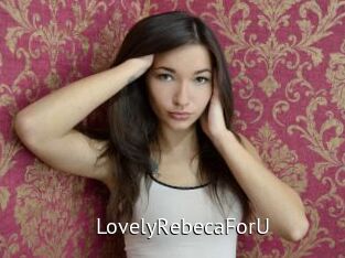 LovelyRebecaForU
