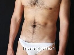Lovetoplease24