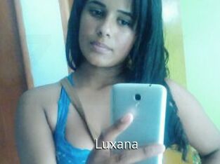Luxana