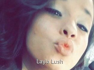 _Layla_Lush_ Zizi X