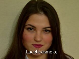 Lacelikesmoke