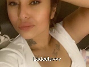 Ladeeluvvv