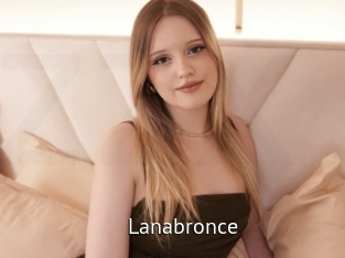Lanabronce