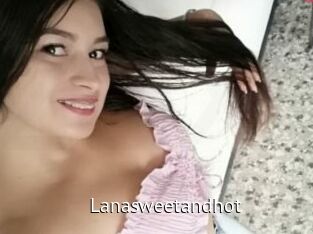 Lanasweetandhot