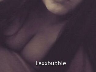 Lexxbubble