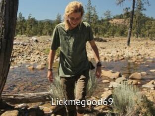 Lickmegood69