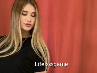 Lifeisssgame
