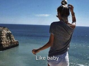 Like_baby
