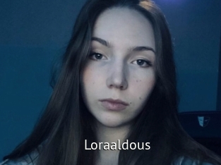 Loraaldous