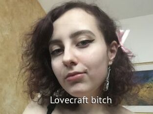 Lovecraft_bitch
