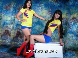 Loveforanalsex