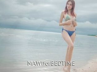 MAWIforBEDTIME