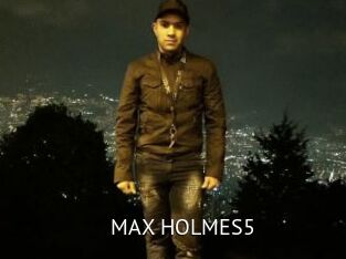 MAX_HOLMES5