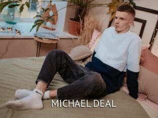 MICHAEL_DEAL