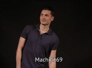 Machine69