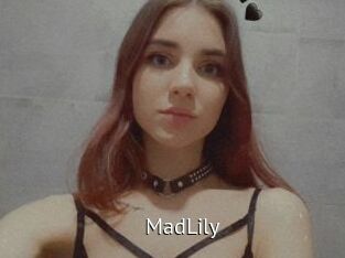 MadLily