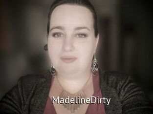 MadelineDirty