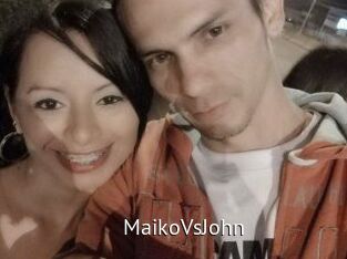 MaikoVsJohn Zizi X