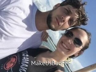MakeUsBadFFF