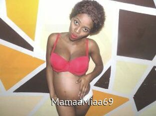 MamaaMiaa69