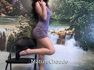 MatureChaude
