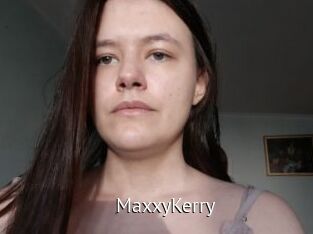 MaxxyKerry