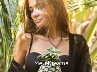 MelXDreamX