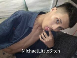 MichaelLittleBitch
