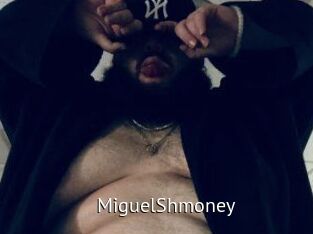 MiguelShmoney