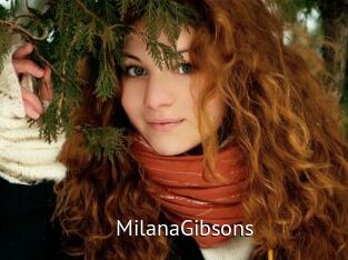 MilanaGibsons