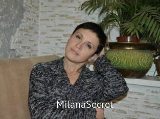 MilanaSecret