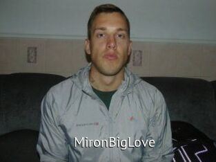 MironBigLove