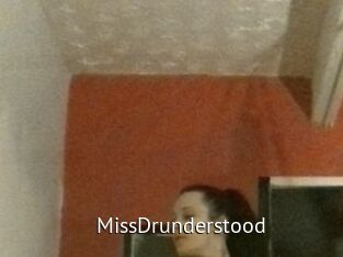 MissDrunderstood