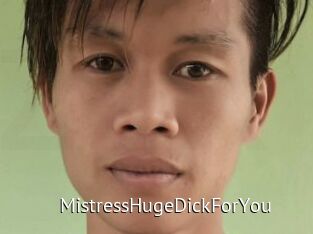 MistressHugeDickForYou