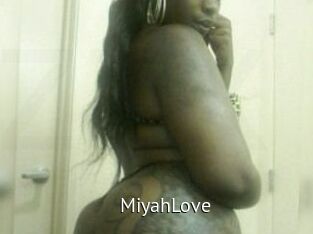 MiyahLove